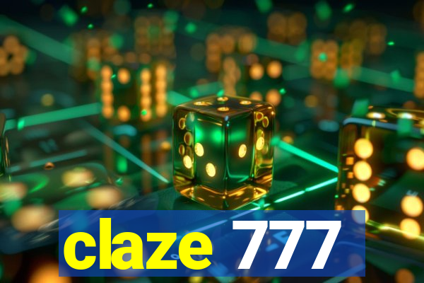 claze 777